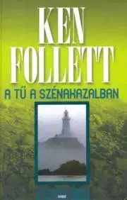 Sci-fi a fantasy A Tű a szénakazalban - Ken Follett