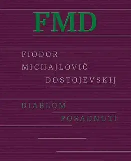 Svetová beletria Diablom posadnutí - Fiodor Michajlovič Dostojevskij