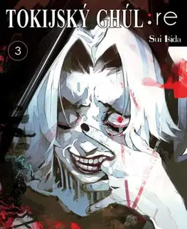 Manga Tokijský ghúl: re 3 - Išida Sui,Išida Sui,Anna Křivánková