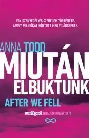 Erotická beletria Miután elbuktunk - Anna Todd
