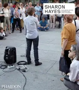 Fotografia Sharon Hayes - Julia Brian Wilson,Jeannine Tang,Lanka Tattersall