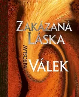 Poézia Zakázaná láska - Miroslav Válek
