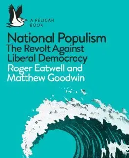 Politológia National Populism - Roger Eatwell,Matthew Goodwin