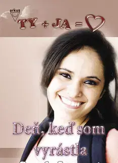 Pre dievčatá Deň, keď som vyrástla - Sarah Jacquet,neuvedený