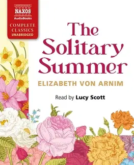 Svetová beletria Naxos Audiobooks The Solitary Summer