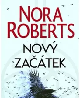 Sci-fi a fantasy Nový začátek - Nora Roberts