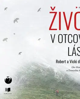 Duchovný rozvoj Publixing a Otcovo srdce pre Slovensko Život v Otcovej láske