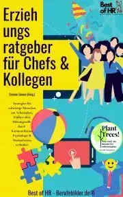 Biznis a kariéra Erziehungsratgeber für Chefs & Kollegen - Simone Janson