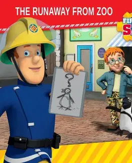 Pre deti a mládež Saga Egmont Fireman Sam - The Runaway from Zoo (EN)