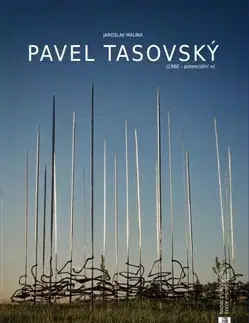 Výtvarné umenie Pavel Tasovský - Jaroslav Malina