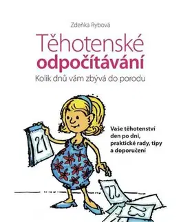Tehotenstvo a pôrod Těhotenské odpočítávání - Zdeňka Rybová