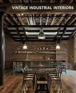 Dizajn, úžitkové umenie, móda Vintage Industrial Interiors - Martinez Alonso Cludia