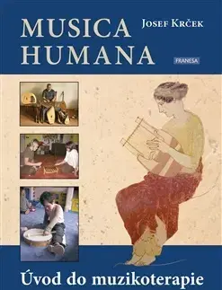 Alternatívna medicína - ostatné Musica humana, 2. vydání - Josef Krček
