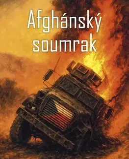 História - ostatné Afghánský soumrak - Maxmilian Stenzl