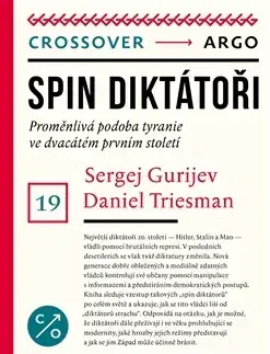 Politológia Spin diktátoři - Sergej Gurijev,Daniel Treisman
