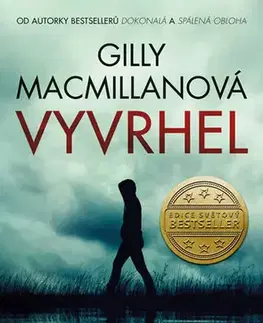 Detektívky, trilery, horory Vyvrhel - Gilly Macmillanová