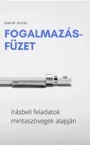 Psychológia, etika Fogalmazásfüzet - Dávid Attila