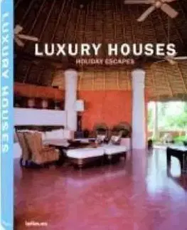 Cudzojazyčná literatúra Luxury Houses Holiday Escapes
