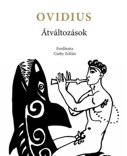 Svetová poézia Átváltozások - Második, javított kiadás - Publius Ovidius Naso