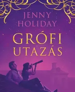 Svetová beletria Grófi utazás - Jenny Holiday