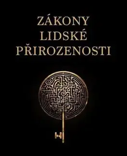Rozvoj osobnosti Zákony lidské přirozenosti - Robert Greene
