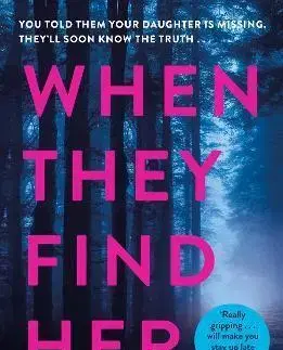 Detektívky, trilery, horory When They Find Her - Lia Middleton