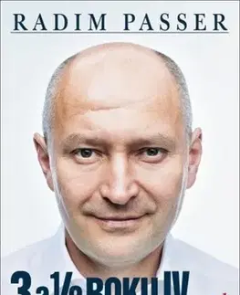 Biznis 3 a 1/2 roku IV. - Radim Passer