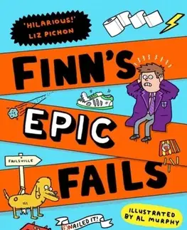 Pre deti a mládež Finn's Epic Fails - Phil Earle