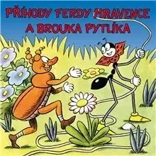 Pre deti a mládež SUPRAPHON a.s. Příhody Ferdy Mravence a brouka Pytlíka