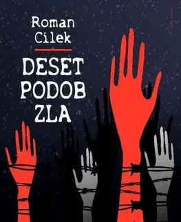História - ostatné Deset podob zla - Roman Cílek