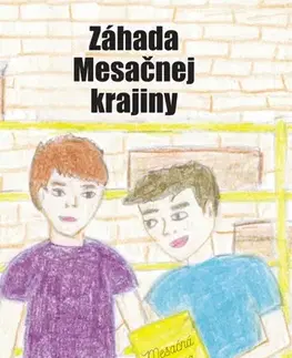 Dobrodružstvo, napätie, western Záhada Mesačnej krajiny - Michal Čierny