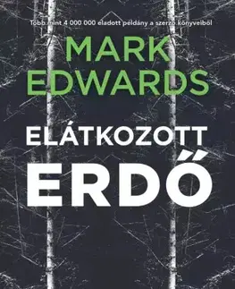 Detektívky, trilery, horory Elátkozott erdő - Mark Edwards