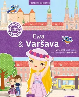 Nalepovačky, vystrihovačky, skladačky EWA & VARŠAVA - Mesto plné samolepiek - Ema Potužníková,Lucie Jenčíková