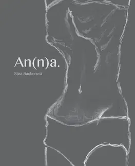 Česká beletria An(n)a. - Sára Báchorová