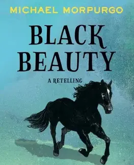 Pre deti a mládež Black Beauty - Michael Morpurgo