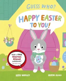Pre deti a mládež - ostatné Guess Who? Happy Easter to You! - Katie Woolley