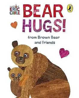 Rozprávky Bear Hugs! from Brown Bear and Friends - Martin Bill,Eric Carle