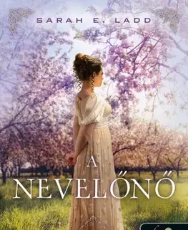 Svetová beletria Cornvall 1: A nevelőnő - Sarah E. Ladd,Enikő Mária Tóth