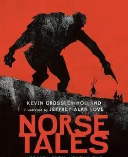 V cudzom jazyku Norse Tales - Kevin Crossley-Holland,Jeffrey Alan Love