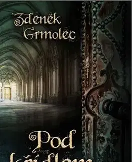 Historické romány Pod křídlem anděla - Zdeněk Grmolec