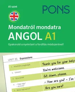 Gramatika a slovná zásoba PONS Mondatról mondatra - Angol A1 - Gyakorold a nyelvtant a fordítás módszerével! - Filip Radej,Magdalena Filak