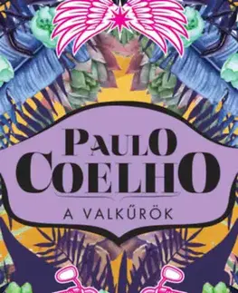 Svetová beletria A valkűrök - Paulo Coelho