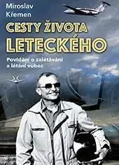 Osobnosti Cesty života leteckého - Miroslav Křemen