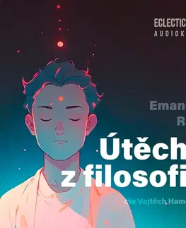 Filozofia EclecticAudio Útěcha z filosofie