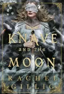 Sci-fi a fantasy The Knave and the Moon - The Stonewater Kingdom 2 - Rachel Gillig