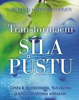 Alternatívna medicína - ostatné Transformační síla půstu - Stephen Harrod Buhner