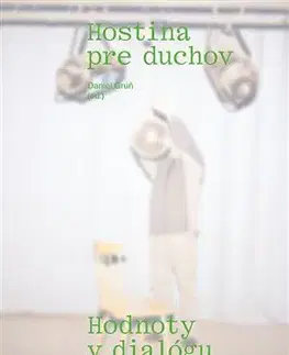 Dejiny, teória umenia Hostina pre duchov - Daniel Grúň