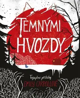 Sci-fi a fantasy Temnými hvozdy - Emily Carroll