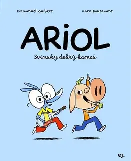 Rozprávky Ariol 3: Svinsky dobrý kamoš - Emmanuel Guibert,Marc Boutavant