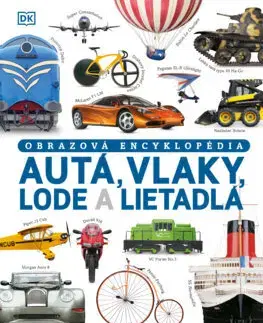 Veda a technika Autá, vlaky, lode a lietadlá - Clive Gifford
